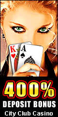 400% Deposit Bonus at City Club Casino. Play now!